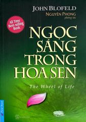 Ngọc Sáng Trong Hoa Sen - The Wheel Of Life