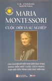 Maria Montessori - Cuộc Đời Và Sự Nghiệp (Tái Bản)