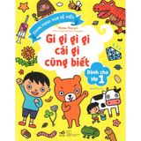 Gi Gỉ Gì Gi Cái Gì Cũng Biết - Dành Cho Lớp 1 (Tái Bản 2021)