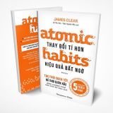 Atomic Habits - Thay Đổi Tí Hon, Hiệu Quả Bất Ngờ (Tái bản 2024)