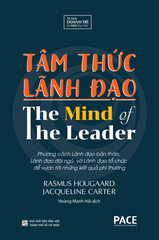 Tâm Thức Lãnh Đạo - The Mind Of The Leader (Tái bản 2023)