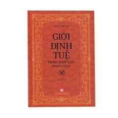 Giới định tuệ trong phật giáo nhân gian