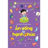 Ăn Uống Là Hạnh Phúc