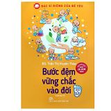 Bác Sĩ Riêng Của Bé Yêu - Bước Đệm Vững Chắc Vào Đời - Sách có chữ ký