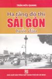 Hạ tầng đô thị Sài Gòn buổi đầu