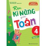 Rèn Kĩ Năng Giải Toán Lớp 4 Tập 2 - Theo Chương Trình Giáo Dục Phổ Thông Mới