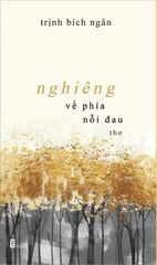 Nghiêng về phía nỗi đau