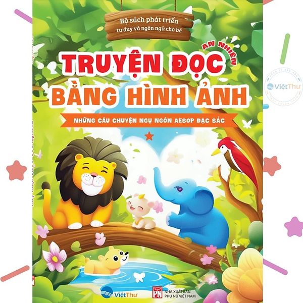Truyện đọc bằng hình ảnh - Những câu chuyện ngụ ngôn Aesop đặc sắc Tập 1