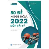 50 Đề minh họa 2022 môn Vật lý