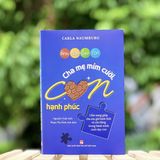 Bình tĩnh dạy con - Cha mẹ mỉm cười con hạnh phúc