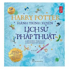 Harry Potter - Hành Trình Xuyên Lịch Sử Pháp Thuật