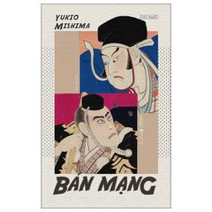 Bán Mạng - Yukio Mishima