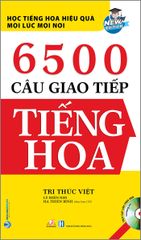 6500 Câu Giao Tiếp Tiếng Hoa