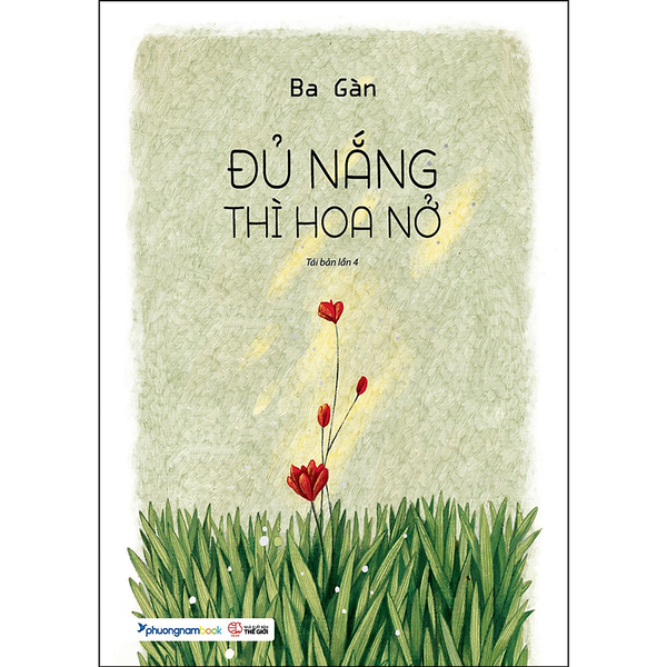 Đủ Nắng Thì Hoa Nở