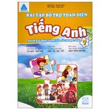 Bài Tập Bỗ Trợ Toàn Diện Tiếng Anh 7 (Người Bạn Đồng Hành Của Các Em Học Sinh)