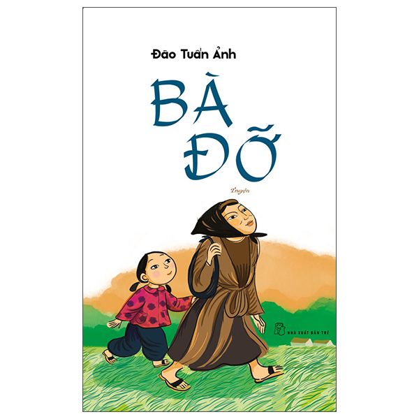 Bà Đỡ - Đào Tuấn Ảnh