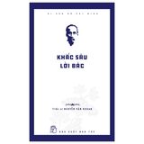 Di Sản Hồ Chí Minh - Khắc Sâu Lời Bác