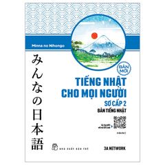 Tiếng Nhật cho mọi người - Sơ cấp 2 - Bản tiếng Nhật (Bản Mới, Tái Bản 2023)