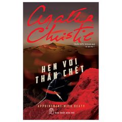 Agatha Christie - Hẹn Với Thần Chết (Tái Bản 2018)