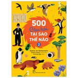 500 câu hỏi Tại sao - Thế nào (Tùy chọn)