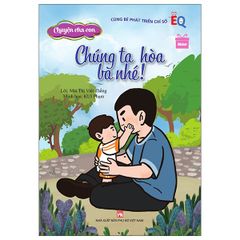 Chuyện Cha Con - Chúng Ta Hòa Ba Nhé!