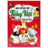 Giải vở bài tập Tiếng việt lớp 2 (Tập 1 và Tập 2) - Theo chương trình chân trời sáng tạo