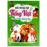 Giải vở bài tập Tiếng việt lớp 2 (Tập 1 và Tập 2) - Theo chương trình chân trời sáng tạo