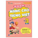 Bài tập bổ trợ và nâng cao Tiếng Việt lớp 3 Tập 2 (Theo Chương Trình GDPT Của Bộ Kết Nối Tri Thức)