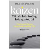 Kaizen - Cải tiến hiện trường, hiệu quả tức thì