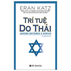 Trí Tuệ Do Thái (Tái Bản 2022)