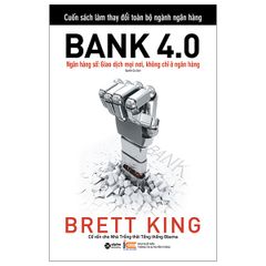 Bank 4.0 (Tái Bản 2022)