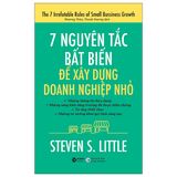 7 nguyên tắc bất biến để xây dựng doanh nghiệp nhỏ