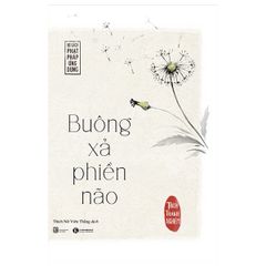 Buông Xả Phiền Não (Tái Bản)