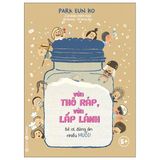 Vừa thô ráp, vừa lấp lánh - Bé ơi, đừng ăn nhiều muối!