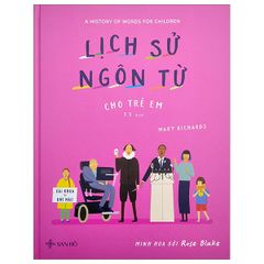 Lịch Sử Ngôn Từ - Cho Trẻ Em