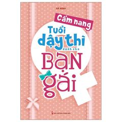 Cẩm nang tuổi dậy thì dành cho bạn gái