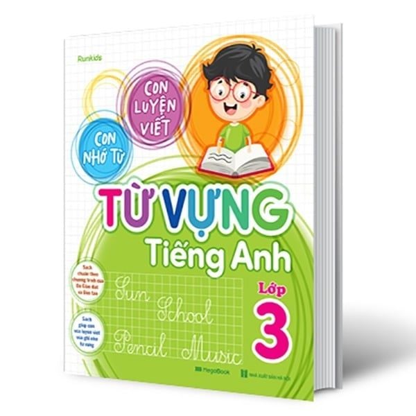Con Luyện Viết - Con Nhớ Từ - Từ Vựng Tiếng Anh Lớp 3