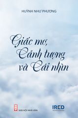 Giấc Mơ, Cảnh Tượng Và Cái Nhìn