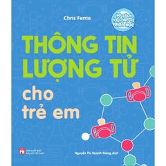 Rối lượng tử cho trẻ em - Bộ sách vỡ lòng về khoa học