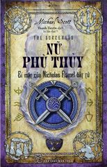 Nữ Phù Thủy - Bí Mật Của Nicholas Flamel Bất Tử (Tái Bản 2018)