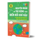 Háo hức học hỏi - STEM: Nguyên nhân và tác động của biến đổi khí hậu… và làm thế nào để bảo vệ hành tinh của chúng ta