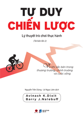 Tư Duy Chiến Lược - Lý Thuyết Trò Chơi Thực Hành