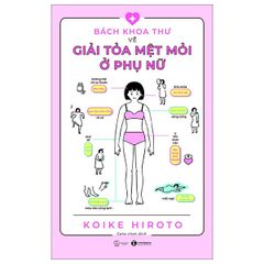 Bách khoa toàn thư về giải toả mệt mỏi ở phụ nữ