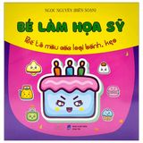 Bé Làm Họa Sỹ - Bé tô màu... (Cuốn lẻ)