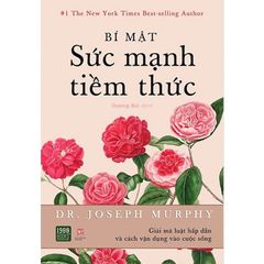 Bí Mật Sức Mạnh Tiềm Thức