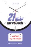 21 ngày định vị bản thân: Nói không với sự trì hoãn