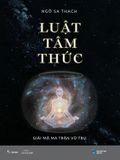 Luật Tâm Thức - Giải Mã Ma Trận Vũ Trụ