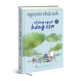 Những người hàng xóm - Nguyễn Nhật Ánh