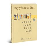 Những người hàng xóm - Nguyễn Nhật Ánh