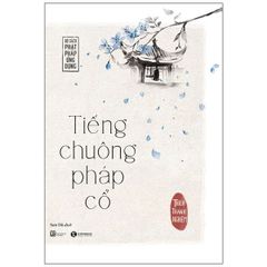 Tiếng Chuông Pháp Cổ